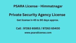 PSARA License Consultant in Himmatnagar
