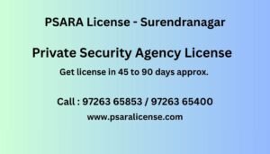 PSARA License consultant in Surendranagar